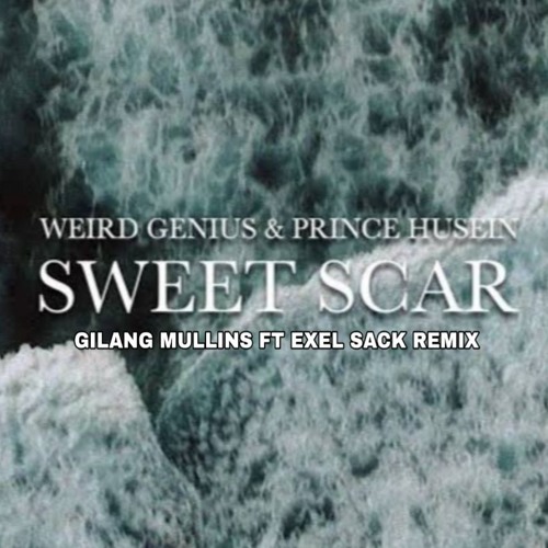 weird genius sweet scar download weird genius sweet scar mp3 free and weird genius sweet scar download weird genius sweet scar mp3 free and