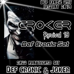 Def Cronic @ Croker Revival 19 ( Greg Notill Hardtraxx Tribute )