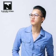 Hoài Lâm - Như Những Phút Ban Đầu // Trendy Nhân Remix