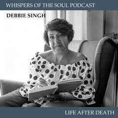 WHISPERS OF THE SOUL- LIFE AFTER DEATH