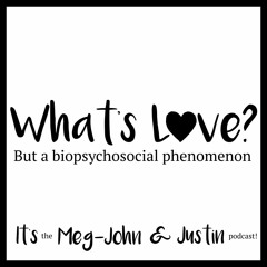 What's Love but a Biopsychosocial Phenomenon