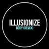 Loud Luxury Feat Brando Body Illusionize Remix Mp3