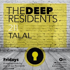 The Deep Residents 211 - Talal