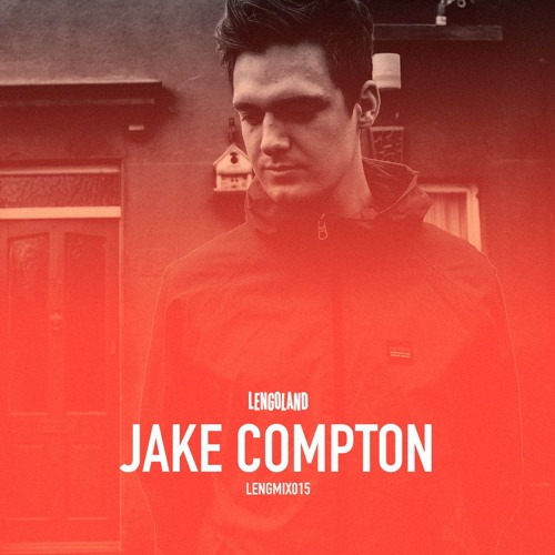 LENGMIX015: Jake Compton