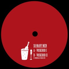 Premiere: So Many Men - Voskhod II [Bordello A Parigi]