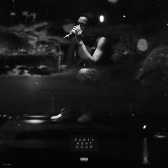 PARTYNEXTDOOR ~ 04. Whatever You Say