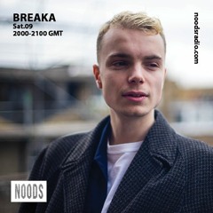 Breaka Mix For Noods Radio (Feb 2019)