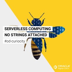 OD CurioCity Podcast - Serverless Computing