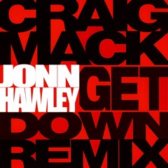 Craig Mack - Get Down (Jonn Hawley Remix) Master