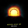 Never Give Up Mp3