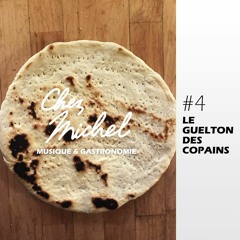 [TSUGI RADIO] Chez Michel #4, l'émission gastronomusicale