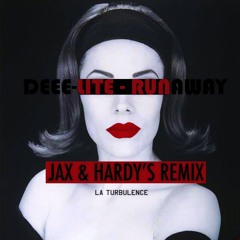Deee - Lite - Runaway (Jax & Hardy's Remix)