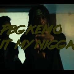 PBG Kemo Wit My Niggaz (Prod.By DigiPrada)