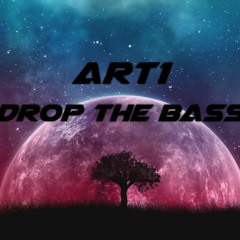 Art1 - Drop The Bass (Original Mix)*Buy = Download*