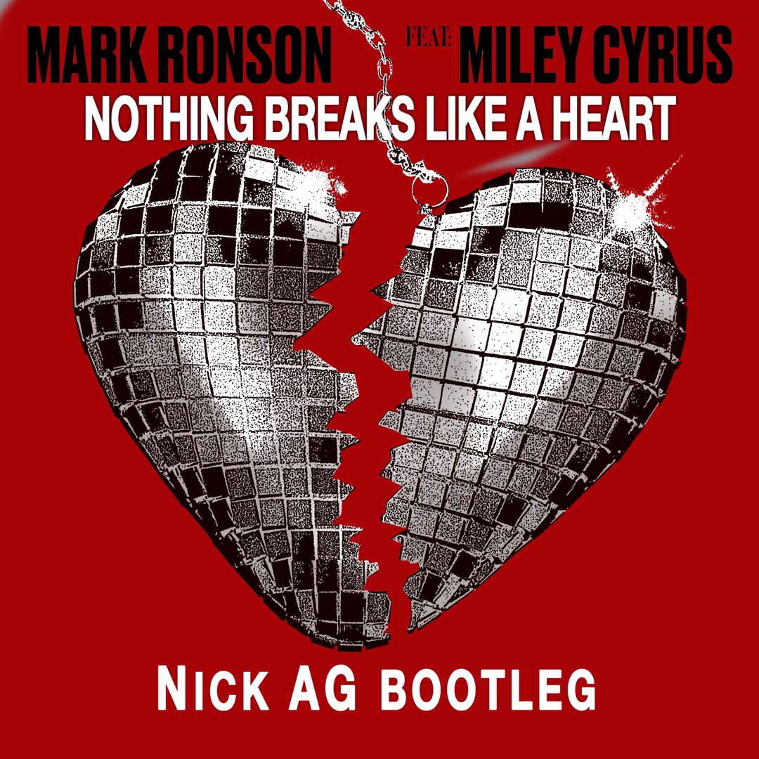 Stream Nothing Breaks Like A Heart - Mark Ronson ft. Miley Cyrus