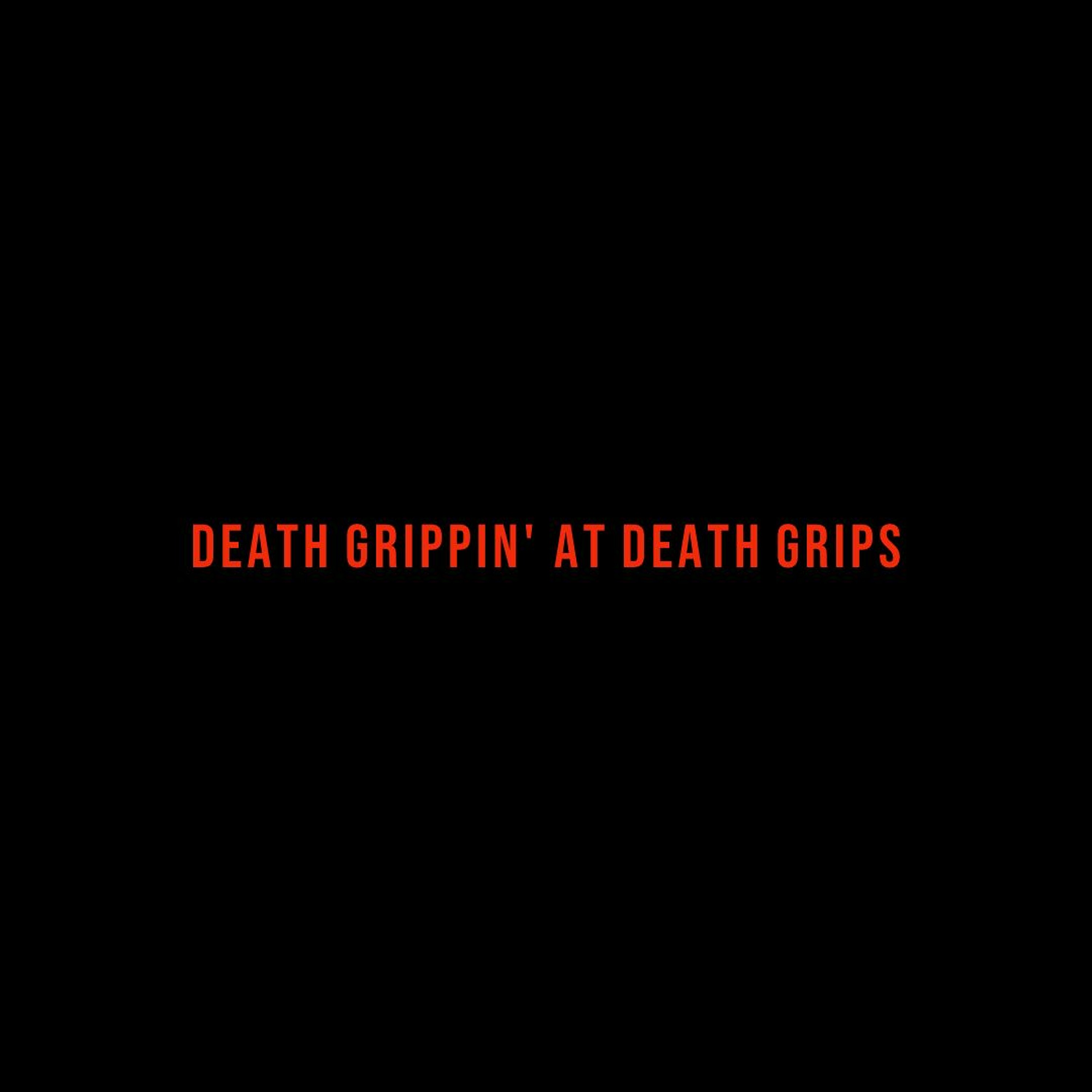 DEEP CUTS 002 | Death Grippin' At Death Grips