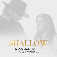 Shallow (Nico Hamuy Hollywood Edit) FREE DOWNLOAD