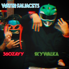 360Zayy & $KYWALKA| Water Faucets