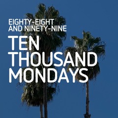 Eighty-Eight and Ninety-Nine