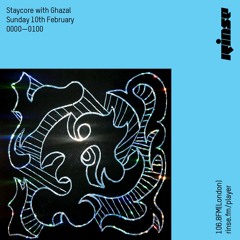 Staycore with Ghazal - 10th February 2019