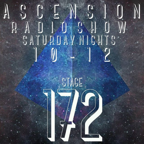 A S C E N S I O N  Stage 172