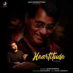 | Heartitude | Tribute to Jagjit Singh Ji | Ghazal 2019 | Jazim Productions