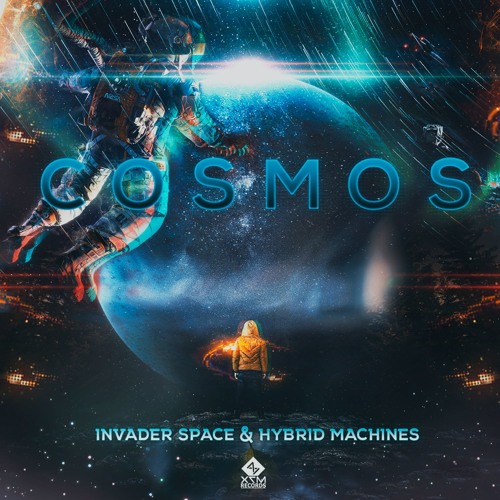 Hybrid Machines & Invader Space - COSMOS l OUT NOW ON X7M RECORDS TOP