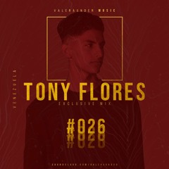 VUM.026 | TONY FLORES (venezuela)
