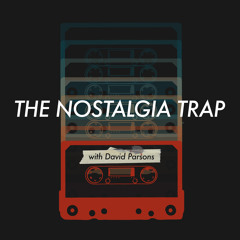 Nostalgia Trap Ep 133 - The One About the 90s w/ Justin Rogers-Cooper BONUS EPISODE TEASER