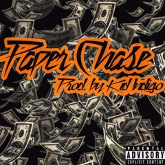 Paper Chase  -Subtle Lo Prod. By Kid Indigo