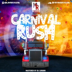 Carnival Rush: Prelude to Trinidad Carnival 2019 Pt.1