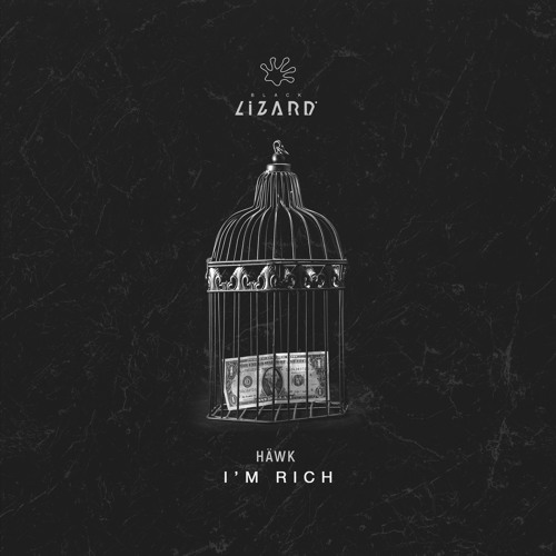HÄWK - I'm Rich (Radio Edit)