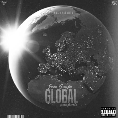 Jose Guapo - Global Freestyle (Guap Mix)