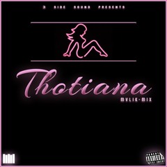 Thotiana (mvlik-mix)