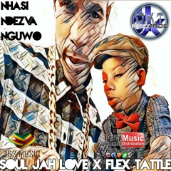 Flex Tattle ft Soul Jah Love - Nhasi Ndezvanguwo (DKT Records) Feb 2019