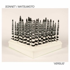 Sonnet/Matsumoto - Versus [album sampler]