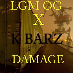 LGM O.G X kbarz - DAMAGE