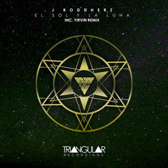 J Roddherz ft.Yirvin - El Sol Y La Luna Remix (Edt.Extended Dj Fabio García)