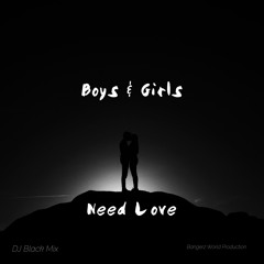 Girls & Boys Need Love - Summer Walker ft Trevor Jackson/ A DJ Black Mix