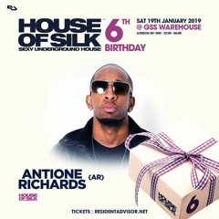 ANTIONE RICHARDS (AR)03:00 - 04:00 @ House of Silk - 6th Birthday - Sat 19th Jan 19 @ GSS Warehouse