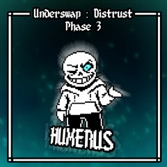 [Underswap: Distrust] Phase 3: HUMERUS (400 Followers Special)