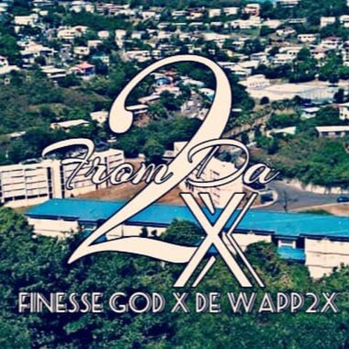 From Da 2x ft De Wapp2x
