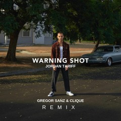 WARNING SHOT (Gregor Sanz & Clique Remix)