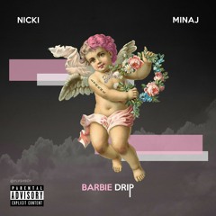Nicki Minaj - Barbie Drip (Drip Too Hard Remix).mp3