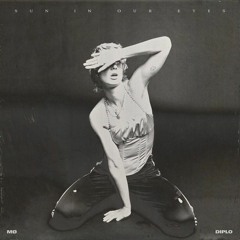 MØ & Diplo - Sun In Our Eyes (BATx Remix) **PITCH EDIT**