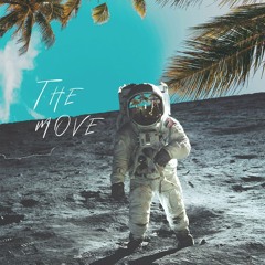 The Move (Jason Paul X Yung Fly)