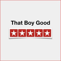 That Boy Good