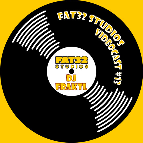 FAT32 Studios Videocast V13 - DJ FraktL