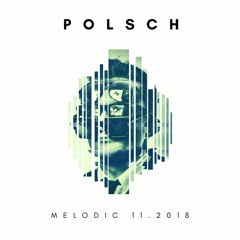 MELODIC 11.2018 Mixtape by POLSCH