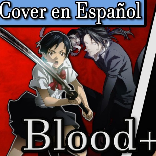 Stream Blood Opening 4 Cover En Espanol Latino Blood Op 4 By Zoobidoobidoo Listen Online For Free On Soundcloud
